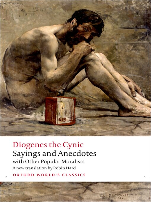 Title details for Sayings and Anecdotes by Diogenes the Cynic - Available
